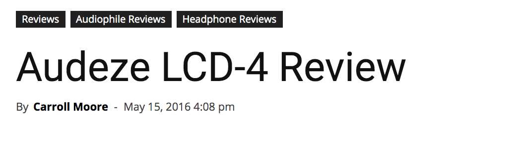 Audeze LCD-4 Review; Carroll Moore, Major HiFi